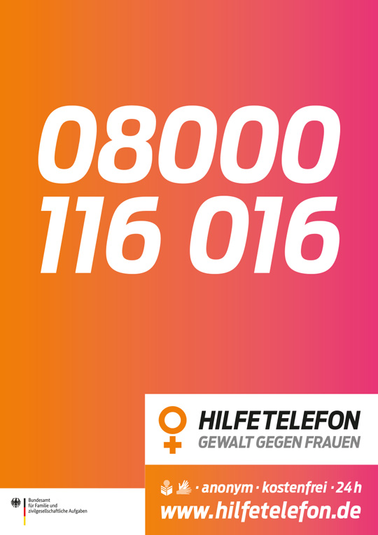 Plakat: 08000 116 016 – Die Nummer bei Gewalt gegen Frauen.